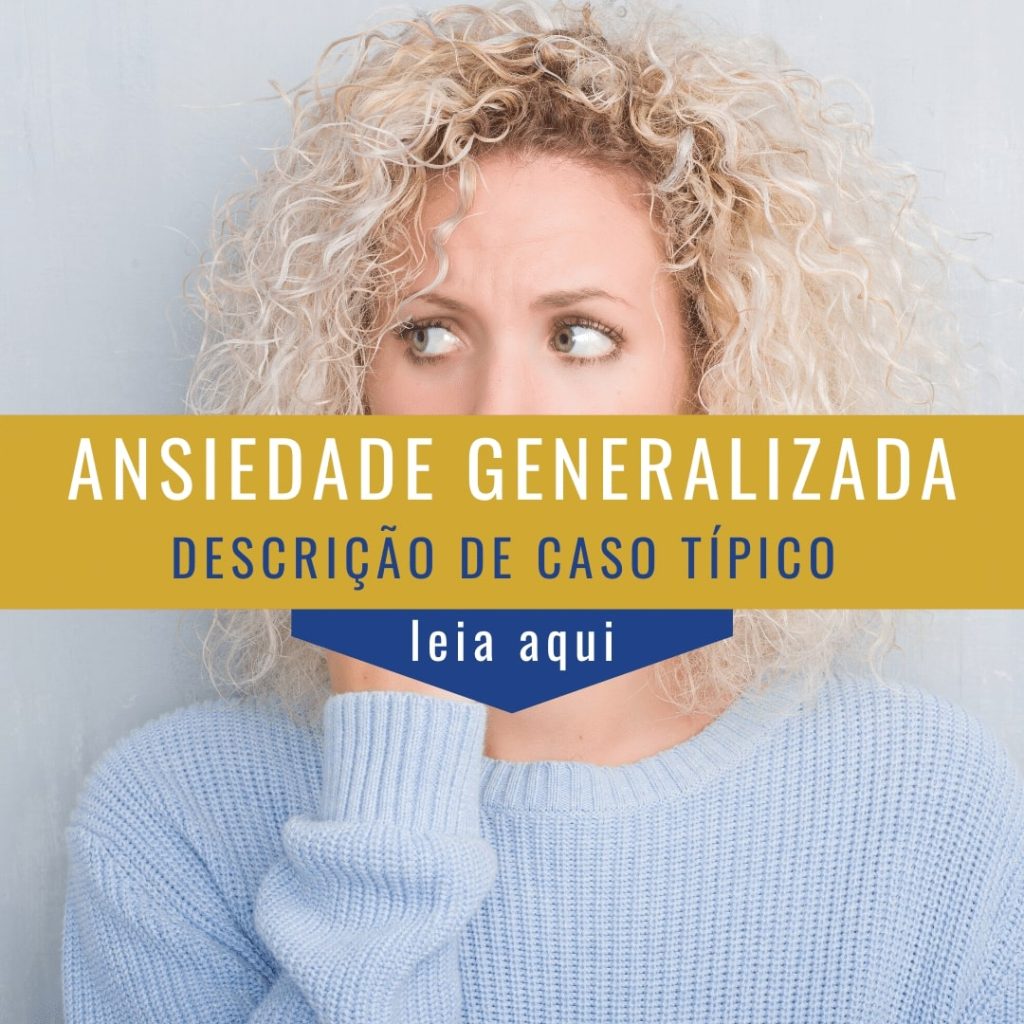Ansiedade Generalizada — caso clínico de hipnose
