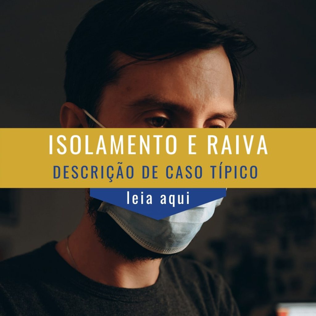 Isolamento e raiva — caso clínico de hipnose